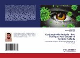 Conjunctivitis Analysis - Pre, During & Post-COVID-19 Periods: A study Conjunctivitis Analysis - Pre, During & Post-COVID-19 Periods: A study