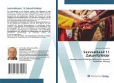 Sammelband 11 Zukunftsfelder Sammelband 11 Zukunftsfelder