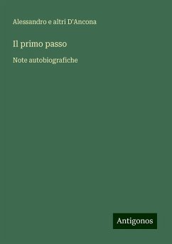 Il primo passo - D'Ancona, Alessandro e altri