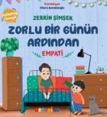 Zorlu Bir Günün Ardindan