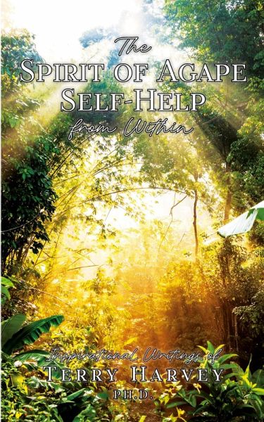 The Spirit of Agape Self-Help from Within