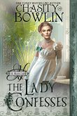 The Lady Confesses The Lady Confesses