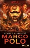 Marco Polo - Dünyanin Resmedilisi Marco Polo - Dünyanin Resmedilisi
