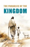 The Parables of the Kingdom The Parables of the Kingdom