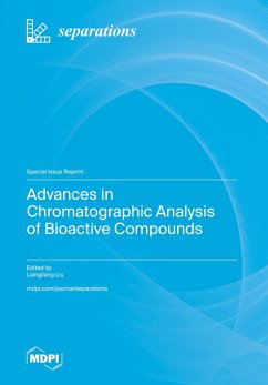 Advances in Chromatographic Analysis of Bioactive Compounds
