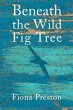 Beneath the Wild Fig Tree - Bild 1
