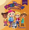 The Playground Warriors - Bild 1