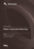 Water-Lubricated Bearings Water-Lubricated Bearings