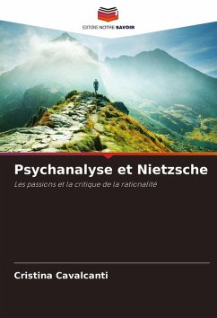 Psychanalyse et Nietzsche - Cavalcanti, Cristina