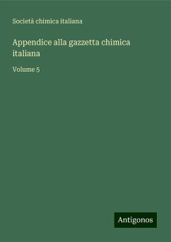 Appendice alla gazzetta chimica italiana - Società chimica italiana