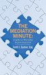 THE MEDIATION MINUTE - Bild 1