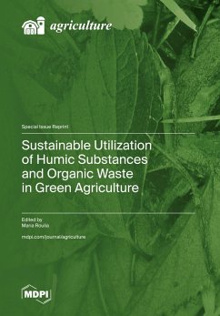 Cover Sustainable Utilization of Humic Substances and Organic Waste in Green Agriculture