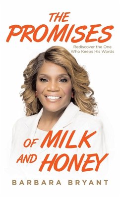 The Promises of Milk and Honey The Promises of Milk and Honey
