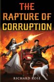 The Rapture of Corruption