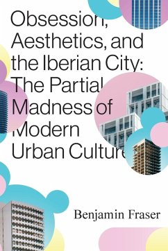 Cover Obsession, Aesthetics, and the Iberian City