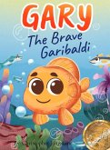 Gary the Brave Garibaldi