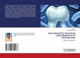 Specialized Pro Resolving Lipid Mediators in Periodontitis