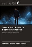 Textos narrativos de hechos relevantes Textos narrativos de hechos relevantes