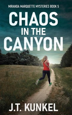 Chaos in the Canyon - Kunkel, J. T.