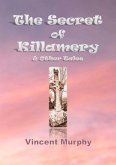 The Secret of Killamery & Other Tales The Secret of Killamery & Other Tales