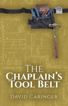 The Chaplain's Tool Belt The Chaplain's Tool Belt