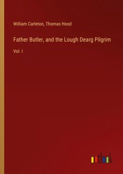Father Butler, and the Lough Dearg Pilgrim Father Butler, and the Lough Dearg Pilgrim