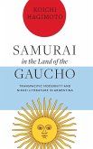 Samurai in the Land of the Gaucho Samurai in the Land of the Gaucho
