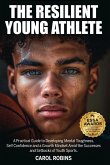 The Resilient Young Athlete The Resilient Young Athlete