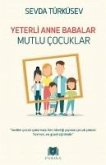 Yeterli Anne Babalar Mutlu Cocuklar