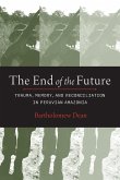 End of the Future End of the Future
