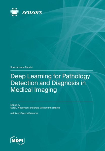 Deep Learning for Pathology Detection and Diagnosis in Medical Imaging Deep Learning for Pathology Detection and Diagnosis in Medical Imaging