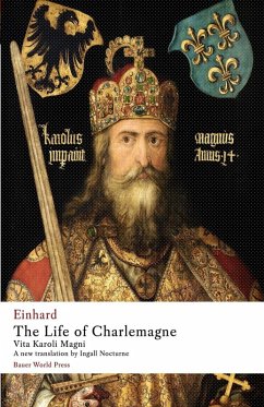 The Life of Charlemagne - Einhard