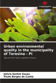 Urban environmental quality in the municipality of Teresina - PI Urban environmental quality in the municipality of Teresina - PI