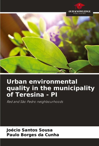 Urban environmental quality in the municipality of Teresina - PI Urban environmental quality in the municipality of Teresina - PI