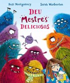 Deu mestres deliciosos