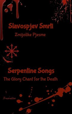Cover Slavospjev Smrti (Zmijolike Pjesme) - Serpentine Songs (The Glory Chant for the Death)