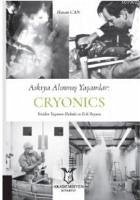 Askiya Alinmis Yasamlar - Cryonics - Can, Hasan