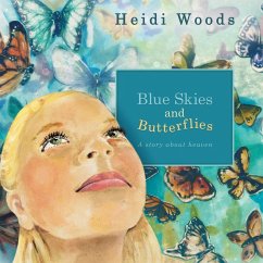 Blue Skies and Butterflies Blue Skies and Butterflies