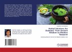 Herbal Solutions for Diabetes: From Ancient Wisdom to Modern Research