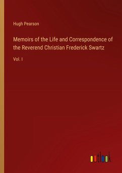 Cover Memoirs of the Life and Correspondence of the Reverend Christian Frederick Swartz