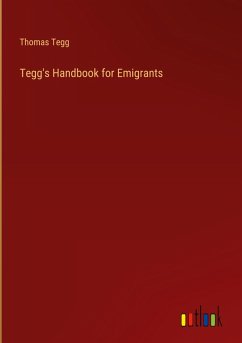 Tegg's Handbook for Emigrants