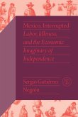 Mexico, Interrupted Mexico, Interrupted