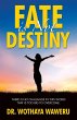 Fate is Not Destiny - Bild 1