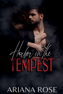 Harbor In The Tempest - Rose, Ariana