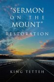 "Sermon on the Mount" Restoration "Sermon on the Mount" Restoration