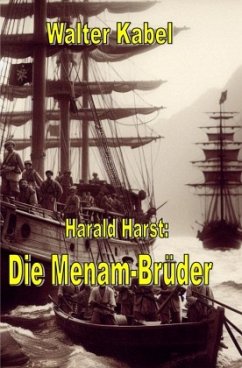 Die Menam-Brüder - Kabel, Walter