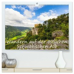 Wandern auf der östlichen Schwäbischen Alb (hochwertiger Premium Wandkalender 2025 DIN A2 quer), Kunstdruck in Hochglanz