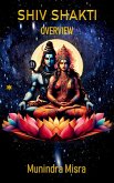 Shiv Shakti Overview (eBook, ePUB) Shiv Shakti Overview (eBook, ePUB)