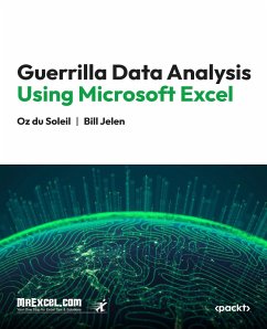 Guerrilla Data Analysis Using Microsoft Excel (eBook, ePUB) - Books, MrExcel's Holy Macro!; Soleil, Oz du; Jelen, Bill