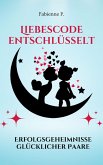 Liebescode entschlüsselt (eBook, ePUB)